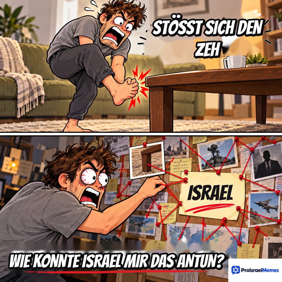 Cartoon in zwei Bildern: Ein Mann hält seinen schmerzenden Fuß neben einem Couchtisch und zeigt danach auf einen roten Faden an einer Pinnwand mit dem Zettel ISRAEL.